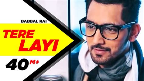 babbal rai new song|tere layi punjabi songs.